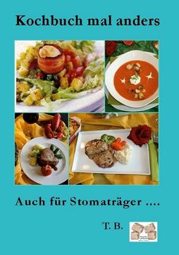 portada Kochbuch mal Anders: Auch für Stomaträger.