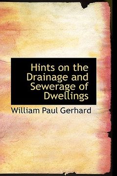 portada hints on the drainage and sewerage of dwellings