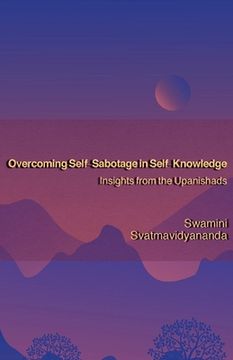 portada Overcoming Self-Sabotage in Self-Knowledge: Insights from the Upanishads (en Inglés)