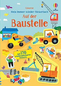 portada Mein Immer-Wieder-Stickerbuch: Auf der Baustelle (en Alemán)