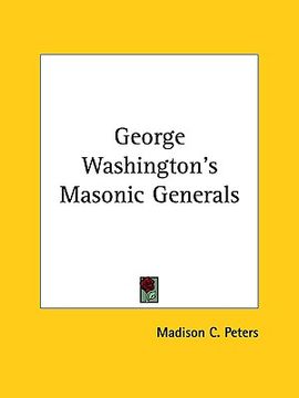 portada george washington's masonic generals (en Inglés)