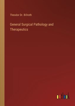 portada General Surgical Pathology and Therapeutics (en Inglés)