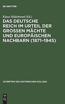 portada Das Deutsche Reich im Urteil der Großen Mächte und Europäischen Nachbarn (in German)