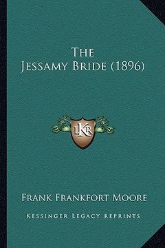 portada the jessamy bride (1896) (en Inglés)