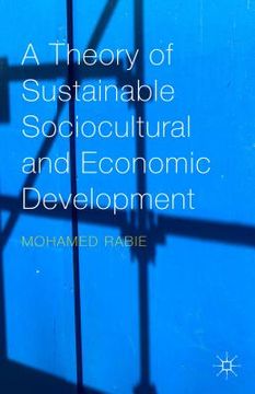 portada A Theory of Sustainable Sociocultural and Economic Development