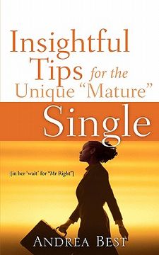 portada insightful tips for the unique "mature" single (en Inglés)
