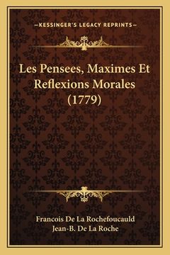 portada Les Pensees, Maximes Et Reflexions Morales (1779) (in French)
