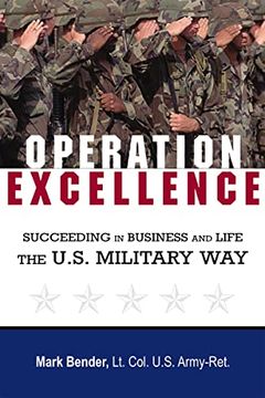 portada Operation Excellence: Succeeding in Business and Life -- The U.S. Military Way (in English)