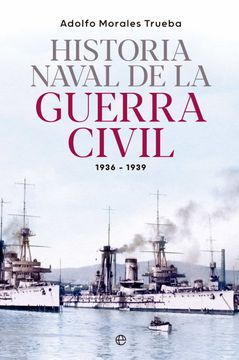 portada Historia Naval de la Guerra Civil 1936 1939