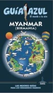 Myanmar (GUÍA AZUL)