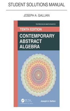 portada Student Solutions Manual for Gallian'S Contemporary Abstract Algebra (Textbooks in Mathematics) (en Inglés)