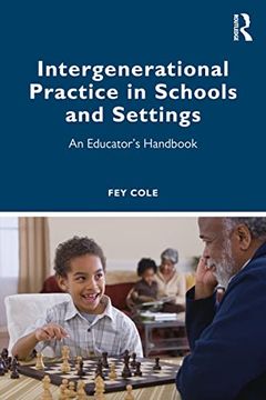 portada Intergenerational Practice in Schools and Settings: An Educator’S Handbook (en Inglés)
