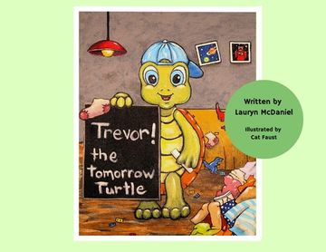 portada Trevor! The Tomorrow Turtle (in English)