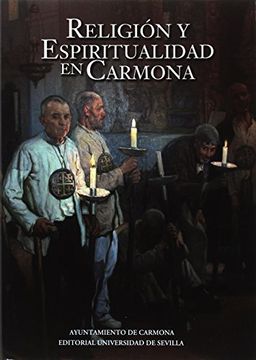 portada Religión y Espiritualidad en Carmona (Historia y Geografía)