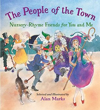 portada The People of the Town: Nursery-Rhyme Friends for you and me (in English)