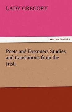 portada poets and dreamers studies and translations from the irish