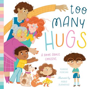 portada Too Many Hugs: A Book About Consent (en Inglés)