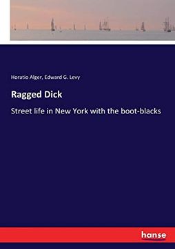 portada Ragged Dick: Street Life in new York With the Boot-Blacks 