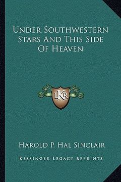 portada under southwestern stars and this side of heaven (in English)