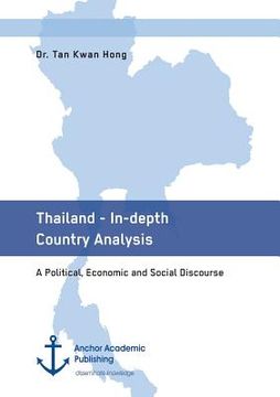portada Thailand - In-depth Country Analysis. A Political, Economic and Social Discourse (in English)