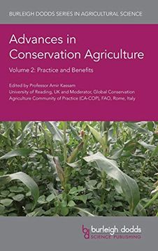 portada Advances in Conservation Agriculture Volume 2: Practice and Benefits (Burleigh Dodds Series in Agricultural Science) (en Inglés)