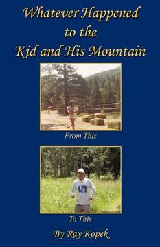 portada whatever happened to the kid and his mountain (in English)