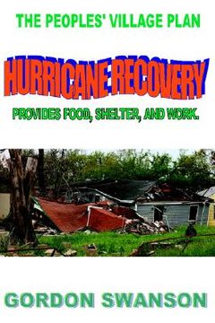 portada hurricane recovery: the peoples' village plan (in English)