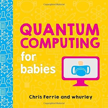 portada Quantum Computing For Babies (Baby University) (in English)