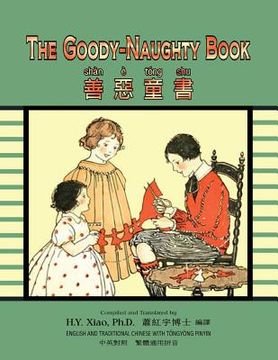 portada The Goody-Naughty Book (Traditional Chinese): 03 Tongyong Pinyin Paperback Color