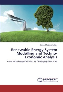 portada Renewable Energy System Modelling and Techno-Economic Analysis: Alternative Energy Solution for Developing Countries
