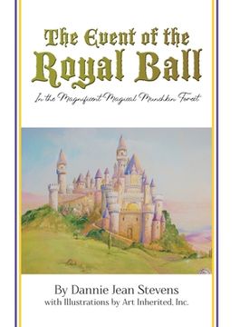 portada The Event of the Royal Ball: In the Magnificent Magical Munchkin Forest
