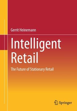 portada Intelligent Retail: The Future of Stationary Retail (en Inglés)
