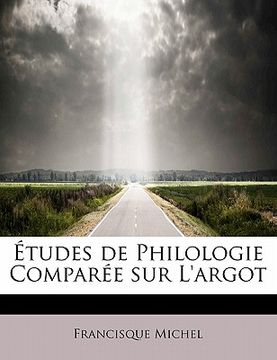 portada Études de Philologie Comparée sur L'argot (en Francés)