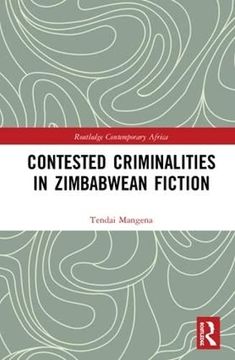 portada Contested Criminalities in Zimbabwean Fiction (en Inglés)