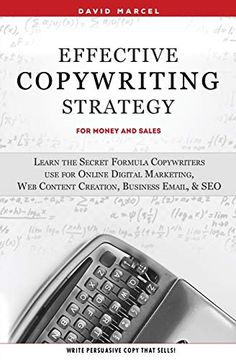 portada Effective Copywriting Strategy-For Money & Sales: Learn the Secret Formula Copywriters use for Online Digital Marketing, web Content Creation, Business Email, & Seo. (en Inglés)