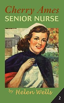 portada Cherry Ames, Senior Nurse: 2 (Cherry Ames Nurse Stories) (en Inglés)