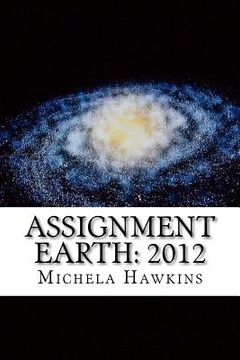 portada assignment earth: 2012 (en Inglés)