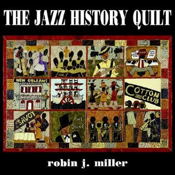 portada the jazz history quilt (en Inglés)