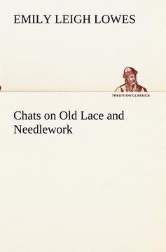 portada chats on old lace and needlework (en Inglés)