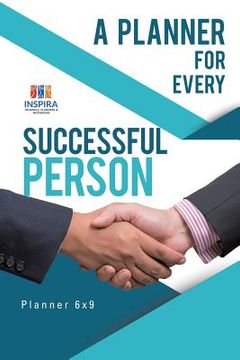 portada A Planner for Every Successful Person Planner 6x9 (en Inglés)
