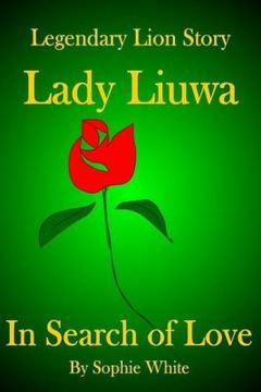 portada Lady Liuwa: In Search of Love