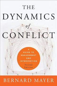 portada the dynamics of conflict: a guide to engagement and intervention, 2nd edition (in English)