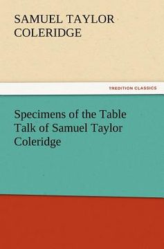 portada specimens of the table talk of samuel taylor coleridge (en Inglés)