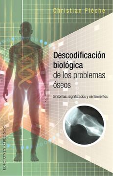 portada Descodificacion Biologica de los Problemas Oseos (in Spanish)