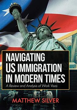 portada Navigating us Immigration in Modern Times: A Review and Analysis of Work Visas 