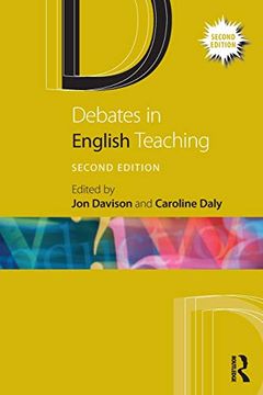 portada Debates in English Teaching (Debates in Subject Teaching) (en Inglés)