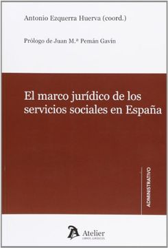 portada El Marco Juridico de los Servicios Sociales en España (in Spanish)
