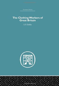 portada The Clothing Workers of Great Britain (Economic History)