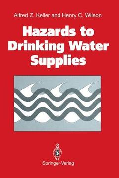 portada Hazards to Drinking Water Supplies (en Inglés)