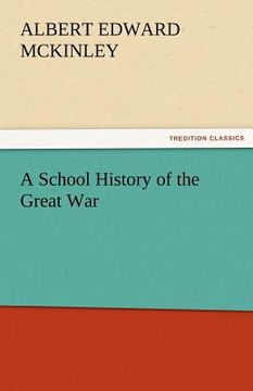 portada a school history of the great war (en Inglés)